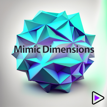 Mimic Dimensions