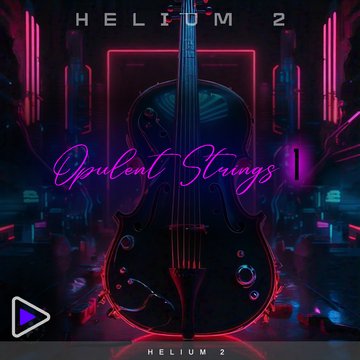 Helium Opulent Strings 1