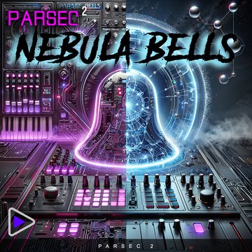 Parsec 2 Nebula Bells