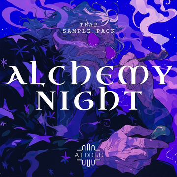 Alchemy Night: Trap Drums, Loops, and FX