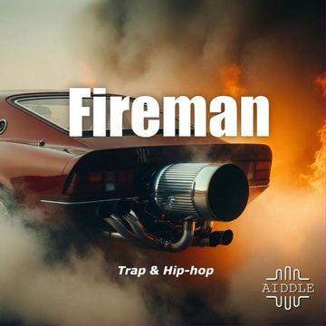 Fireman - Trap & Hip-Hop