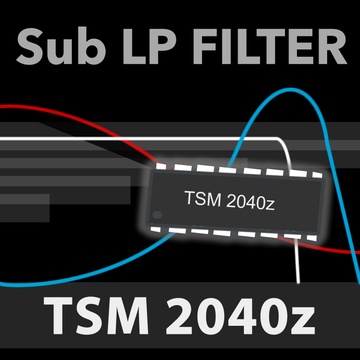 TSM 2040z Sub LowPass Filter