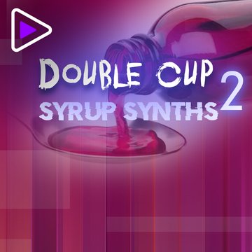 Double Cup Syrup Synths 2