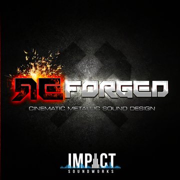 ReForged - Cinematic Metallic Sound Design