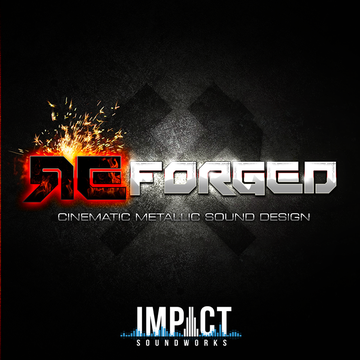 ReForged - Cinematic Metallic Sound Design