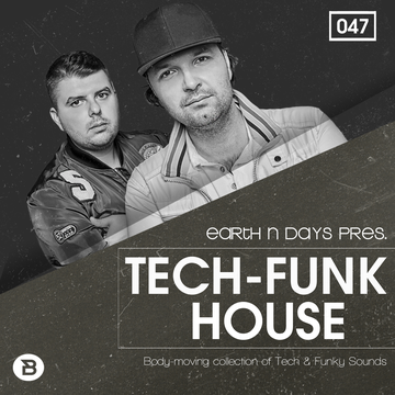 Tech Funk House by Earth n Days