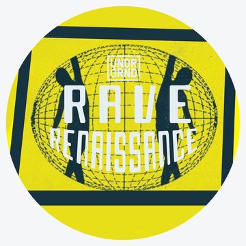 Rave Renaissance