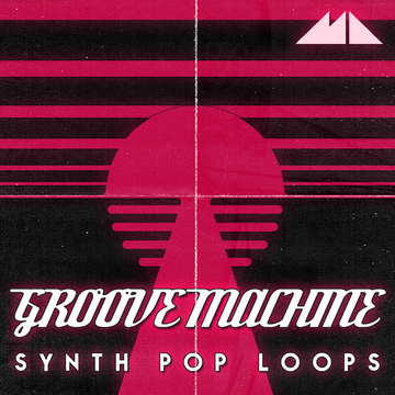 Groove Machine -  Synth Pop Loops
