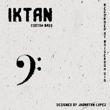 Iktan - Custom Bass