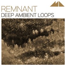 Remnant - Deep Ambient Loops