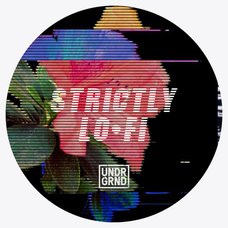 Strictly Lo-Fi